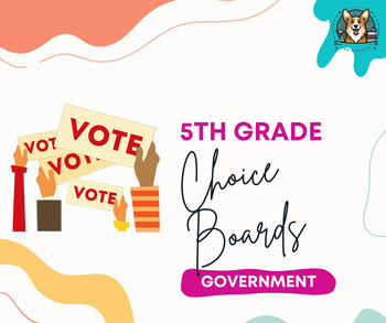 Preview of 5th Grade Social Studies Government Choice Boards