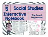 5th Grade Social Studies Interactive Notebook-The Great De