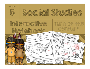 Preview of 5th Grade Social Studies Interactive Notebook-Turn of the Century
