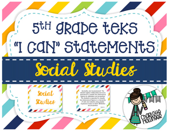 Preview of 5th Grade Social Studies TEKS "I Can" Statements