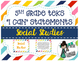 5th Grade Social Studies TEKS "I Can" Statements