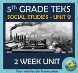 5th Grade Social Studies TEKS Unit 9 | Industrial Revoluti