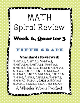 Preview of Fifth Grade Math Spiral Review, Quarter 3 Week 6