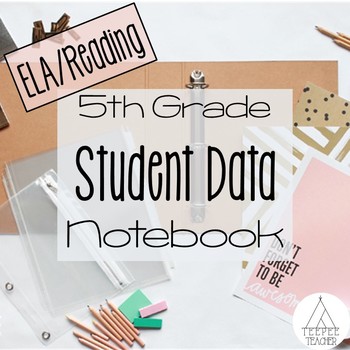 Preview of 5th Grade Student Data Notebook (Reading/ELA)