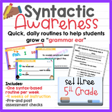 5th Grade Syntactic Awareness Routines Set 3