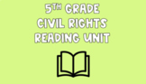 5th Grade TC Civil Rights Movement Reading Unit (Bend 1)