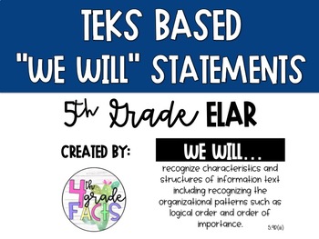 5th Grade TEKS Based We Will Statements- BUNDLE (ELAR, Math, Science ...