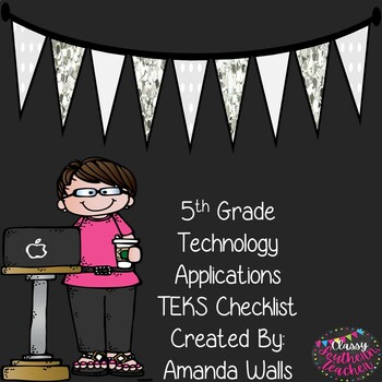 Preview of 5th Grade Technology Applications TEKS Checklist