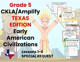 5th Grade Texas Edition Early American Lessons 1-6 CKLA