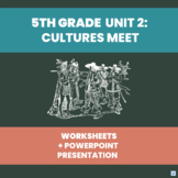 5th Grade U.S. History Unit 2: Cultures Meet (Bundle)