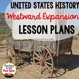 5th Grade US History - Westward Expansion Lesson Plans Freebie