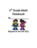 5th Grade VA Math Interactive Notebook Aligned to 2016 SOLs