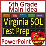 5th Grade Virginia SOL Reading Test Prep Main Idea + Text 