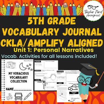 Preview of 5th Grade Vocabulary Journal (CKLA/Amplify Aligned) Unit 1- Personal Narratives