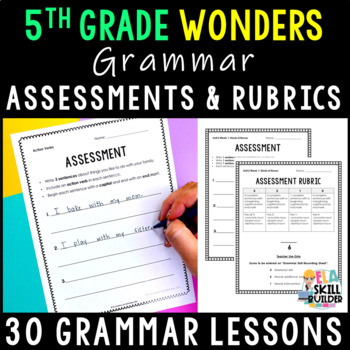 Preview of 5th Grade Wonders 2023, 2020 - 30 Authentic Grammar Assessments & Rubrics
