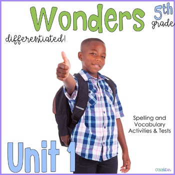 Preview of 5th Grade Wonders Unit 1 Bundle