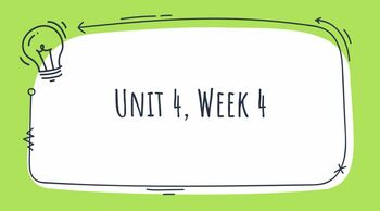 Preview of 5th Grade Wonders: Unit 4, Week 4 (In-Person and Online)