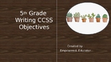 5th Grade Writing CCSS Objectives