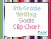 5th Grade Writing Goals Clip Chart