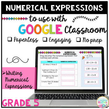 Preview of 5th Grade Writing Numerical Expressions Digital Math Centers