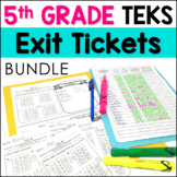 5th Grade Math Exit Tickets - TEKS Standards Exit Slips Bundle