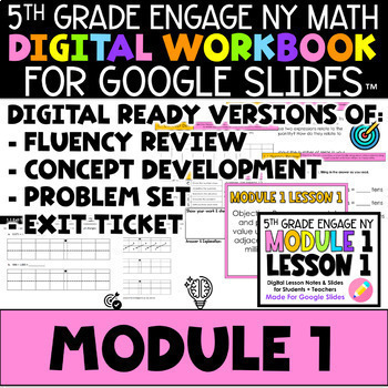 Preview of 5th Math Digital Workbook Engage NY Module 1 - Distance Learning Google Slides™