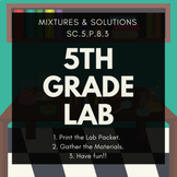 5th Science Lab: Mixtures & Solutions