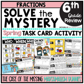 Preview of 6th Grade Fractions Review Solve The Mystery Spring Task Card Activity