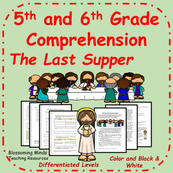 Preview of 5th and 6th Grade Reading Comprehension : The Last Supper