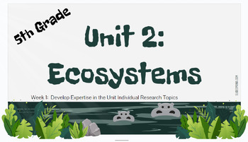 Preview of 5th grade ARC Ecosystems | Unit 2 | Week 1