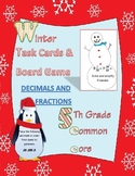 fractions & decimals task cards & board game