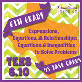 TEKS 6.10 Task Cards ⭐ Expressions, Equations, & Relations