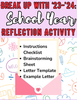 Preview of 6-12 ELA Break-Up With '23-'24 School Year Letter: End of School Year Activity