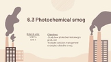 6.3 Photochemical smog (IB-Environmental Systems and Societies)