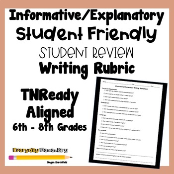 Preview of 6-8 Grade Informational/Explanatory Writing Rubric - Student Checklist - TNReady