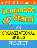 6-8 Organizational skills project packet Lemonade Stand Easy Fun