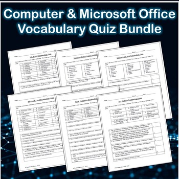 Preview of 6 Computer & Microsoft Office Vocabulary Quizzes - Editable Bundle