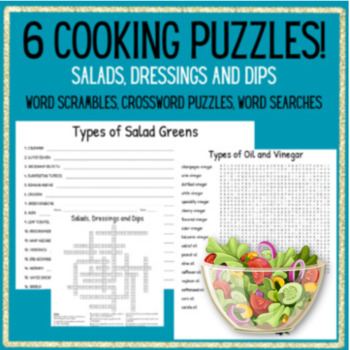 Preview of 6 Cooking Puzzles! SALADS, DRESSINGS AND DIPS Vocabulary, Culinary, FACS