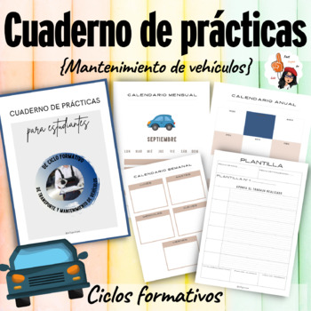 Preview of 6.Cuaderno de práctica para estudiantes de Ciclos Formativos {Mantent Vehículos}