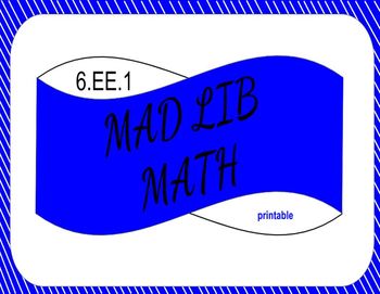 Preview of 6.EE.1 Printable Mad Lib Math Activity (evaluate numerical expressions)