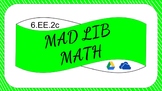 6.EE.2c Digital Mad Lib Math Activity (Evaluate Expressions)
