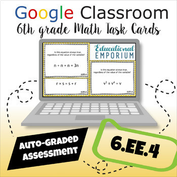 Preview of 6.EE.4 Task Cards 6th Grade Math AUTO-GRADED ★ Identify Equivalent Expressions