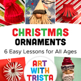 6 Easy Christmas Ornament Art Lessons - Make & Take, Gifts
