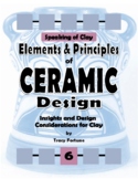 6 - Elements and Principles of Ceramics Design