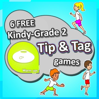 Preview of 6 FREE Kindergarten - Grade 2 PE Sport lesson Tip & Tag Elementary Games