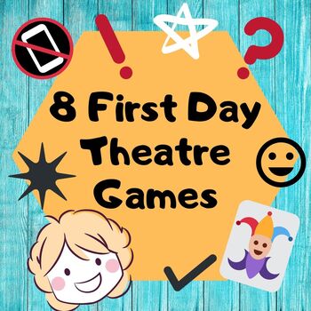 Preview of 8 First Day Games for Theatre