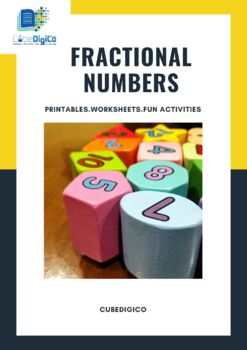 Preview of Fractional Numbers - Exciting printables for Classroom / Distance Learning