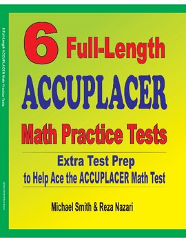 Preview of 6 Full-Length Accuplacer Math Practice Tests