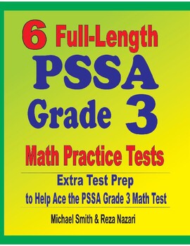 Preview of 6 Full-Length PSSA Grade 3 Math Practice Tests