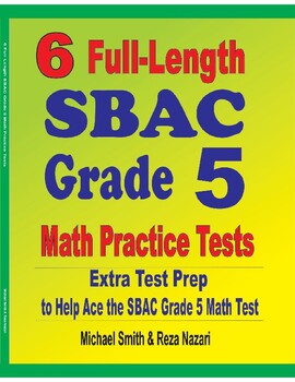 Preview of 6 Full-Length SBAC Grade 5 Math Practice Tests